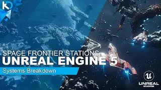 Space Frontier Stations - Breakdown - Unreal Engine 5 