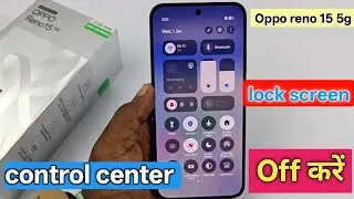 How to hide lock screen notification bar oppo reno 15 | oppo reno 15 lock screen control panel off