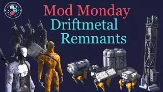 Mod Mondays: Kenshi - Driftmetal Remnants