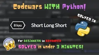 Short Long Short [CODEWARS W/ PYTHON]