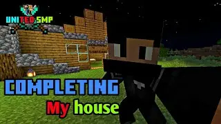 Let's complete my first house In #United_SMP Part: 2 | #Youtubers_kingdom | Mr. Ratul Playz
