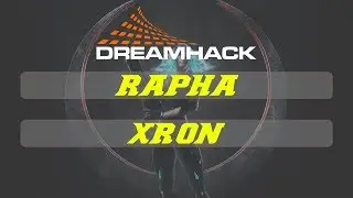 rapha vs Xron | DreamHack Winter 2017 | Quarterfinals
