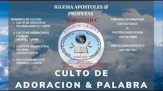 IGLESIA MARANATHA || CULTO DE ADORACION Y PALABRA || SABADO 22 DE JUNIO 2024