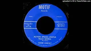 Hank Lindsey - Action Speaks Louder Than Words - Motif Records (MI)