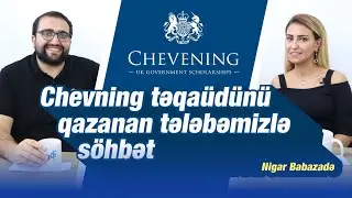 Chevening təqaüdünü qazanan tələbəmizlə müsahibə -  Chevening təqaüdü nədir? #scholarship