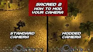 Sacred 2 - How to Mod Camera settings
