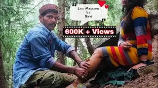 #ravimassage #footreflexologyIndian Massage | Leg Massage By Ravi - in the Lap of Nature | ASMR