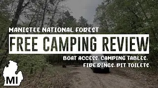 FREE CAMPING near LUDINGTON, Michigan, Boat access, Sulak Rec Area, Manistee National Forest,