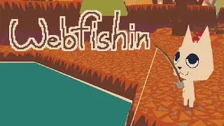 WEBFISHING [Full Livestream]