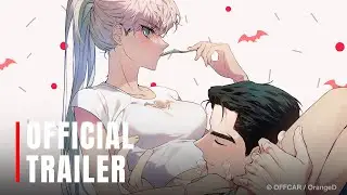 [Official Trailer] ฉันกินผู้ชายเป็นอาหาร! | comico