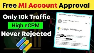 Free MI Account Approval | Free Google Adx Approval | Google Adx Approval