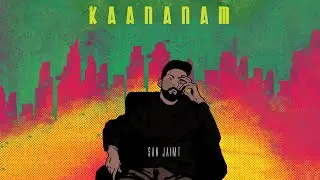 KAANANAM- SAN JAIMT(AUDIO)