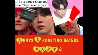 BTS ARMY ROASTING BTS HATERS...PART 2!||SAVAGE, COOL ARMY