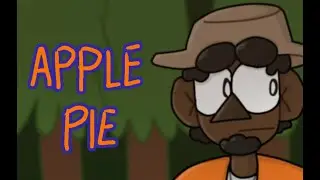 Apple Pie - Animation Meme