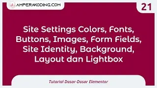 Site Settings Colors, Fonts, Buttons, Images, Form Fields, Site Identity, Background, dll