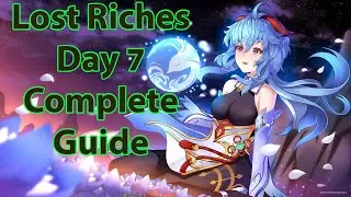 Lost Riches Day 7 Guide Genshin Impact