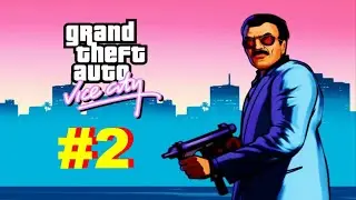 КЛАССНАЯ ЗАДНИЦА!  (ПРОХОЖДЕНИЕ GTA: VICE CITY #2)