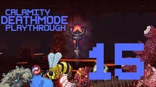 Calamity Deathmode Playthrough: Chilling [EP 15]