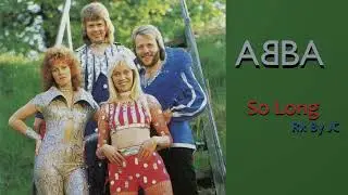 ABBA REMIX   So Long   Rx By JC wmv