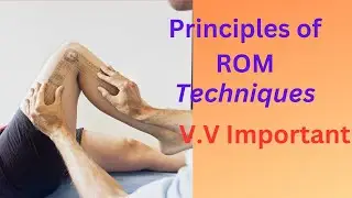 Principles of Techniques of ROM, A very important Question chp #3 therapeutic exercise// @DrNajid