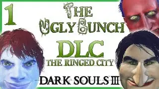 Dark Souls 3 DLC 2  - The Ugly Bunch (Co-op) The Dreg Heap Ep. 1