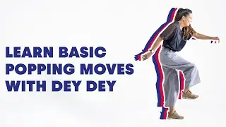 Popping Dance Tutorial with Dey Dey | How to Pop for Beginners | 
