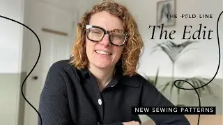 The Edit: New Sewing Patterns - 30th April