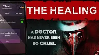 The Healing - Horror Story Part 1