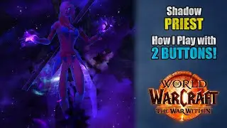 How I play SHADOW PRIEST with 2 BUTTONS Using GSE!