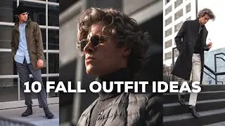 10 Fall Outfit Ideas for Men | 2020 Style Trends