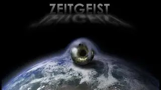 🔴 Every single human being should watch this! - ZEITGEIST: THE MOVIE |