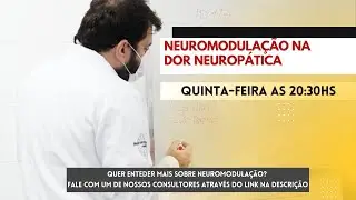 Neuromodulação na Dor Neuropática