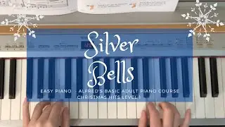 Silver Bells (Alfred's Basic Adult Piano Course Christmas Hits Level 1)