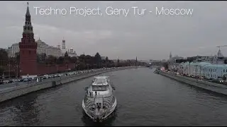 Techno Project, Geny Tur - Moscow