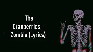 Zombie - The Cranberries- Lyrics 😈