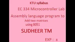 8051 Program to add two matrices of order mxn