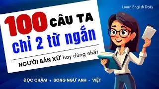 100 English Communication Sentences with 2 super short words | English Listening English Speaking