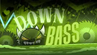 Down Bass by Spectruh (2nd Hardest)
