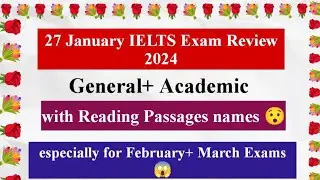 27 January IELTS Exam Review 2024  with passages names