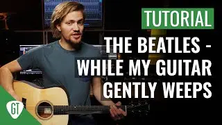The Beatles - While My Guitar Gently Weeps | Gitarren Tutorial Deutsch