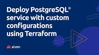 Deploy PostgreSQL® service with custom configurations using Terraform