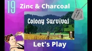 Colony Survival Gameplay I Walkthrough I Lets Play - Zinc & Charcoal Episode 19