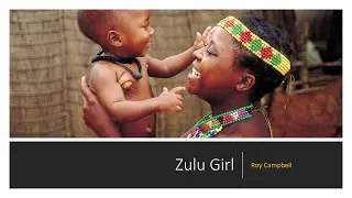 Zulu Girl  by Roy Campbell (Analysis)