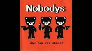 Nobodys - I Wanna Stay Young (W/lyrics)