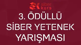 Canlı Yayında 3. Ödüllü Siber Yetenek Yarışması Sonuçlarını Açıklıyoruz
