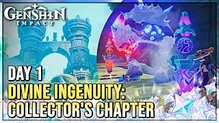 Divine Ingenuity: Collector's Chapter Day 1 (FREE 420 PRIMOGEMS) - Genshin Impact 3.7