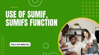 . Excel Formulas: Understanding SUMIF and SUMIFS 