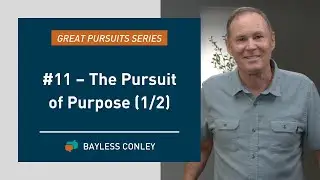 God Has a Purpose for You: The Great Pursuits Series Part 11