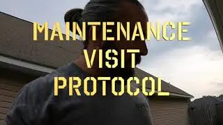Maintenance Visit Walkthrough