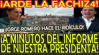 ¡A MINUTOS DEL INFORMA DE NUESTRA PRESIDENTA ARDE LA FACHIZ4! ¡JORGE ROMERO HACE EL RIDÍCULO!